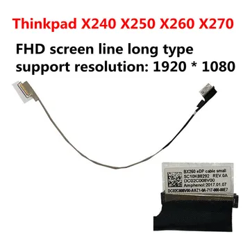 Lenovo ThinkPad x240 x250 x260 x270 ekrano kabelis FHD ekranas kabelis aukštą rezultatą 01av932