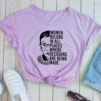 Moterų Beling Visose Vietose, Kur Sprendimai priimami Marškinėlius Moteris Ruth Bader Ginsburg RBG Moterų Teisių Viršuje Feminizmo Drabužiai