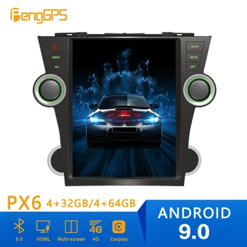 Tesla stilius Android 9.0 PX6 4GB RAM Automobilių GPS Navigacijos Toyota Highlander 2007-2013 galvos vienetas multimedijos Ne DVD grotuvas